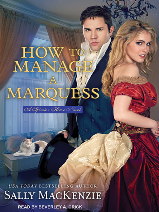 Title details for How to Manage a Marquess by Sally MacKenzie - Available